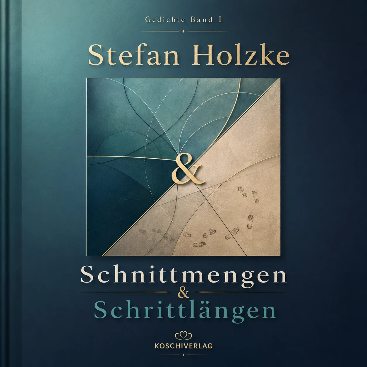 Buchcover Schnittmengen & Schrittlängen von Stefan Holzke